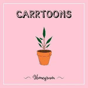 CARRTOONS - Homegrown  CD